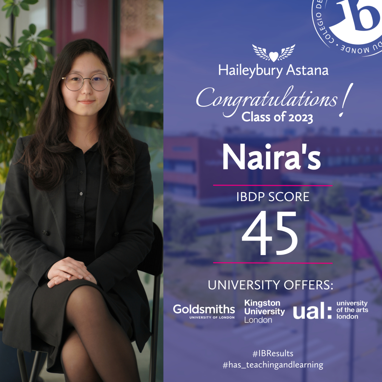 Небывалое достижение: Студентка Haileybury Astana набрала 45 баллов на экзаменах IB DP!